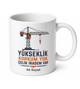 Vinç Operatörü Kardeşe Hediye Yükseklik Korkusu Olmayan Çelik İrade Kupa Bardak