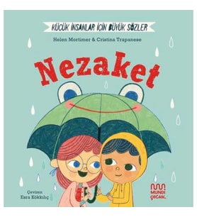Küçük İnsanlar İçin Büyük Sözler: Nezaket