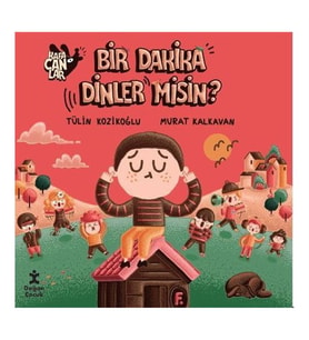 Bir Dakika Dinler misin? Kafacanlar Doğan Çocuk