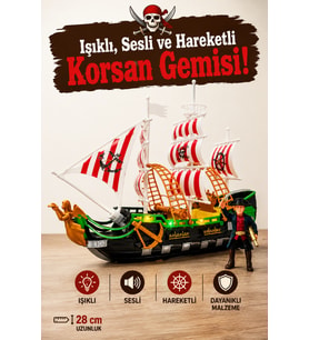 Sesli ve Işıklı Hareketli Oyuncak Korsan Gemisi 28 cm - Korsan Figürlü Set (Piller Dahil)
