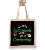 Retirement Plan Gardening Retired Gardener Garden Plants Bez Çanta Uzun Saplı