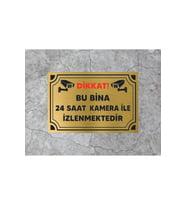 BU BİNA KAMERA İLE İZLENMEKTEDİR LEVHASI METAL 20 X 30 CM