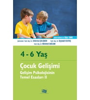 4-6 Yaş Çocuk Gelişimi Gelişim Psikolojisinin Temel Esasları II