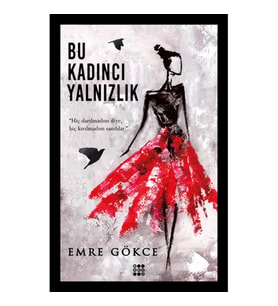 Bu Kadıncı Yalnızlık
