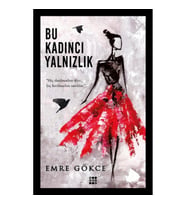 Bu Kadıncı Yalnızlık