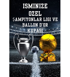 FLEXIS WE MAKE IT POSSIBLE FOR YOU İSMİNİZE ÖZEL BALLON DOR 15CM VE ŞAMPİYONLAR LİGİ KUPASI 20 CM HEDİYE FUTBOL