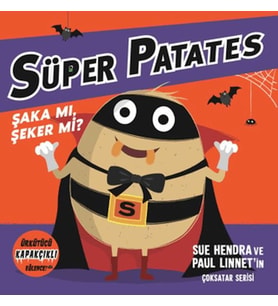 Süper Patates - Şaka Mı, Şeker Mi? Kapakçıklı Eğlence