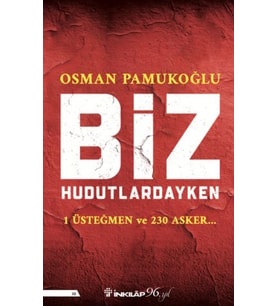 Biz Hudutlardayken
