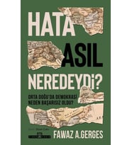 Hata Asıl Neredeydi? Orta Doğu’da Demokrasi Neden Başarısız Oldu?