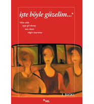 İşte Böyle Güzelim