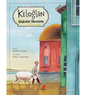 Keloğlan Şaşkınlar Ülkesinde