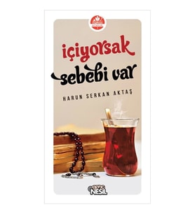 İÇİYORSAK SEBEBİ VAR