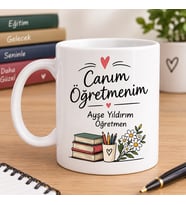 ÖĞRETMENLER GÜNÜ’NE ÖZEL KUPA öğretmeninize anlamlı ve özel bir hediye