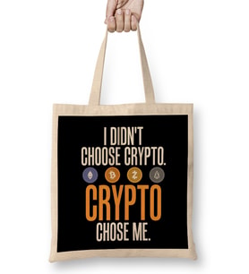I Didn t Choose Crypto Crypto Chose Me Bez Çanta Uzun Saplı