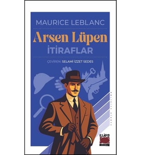 Arsen Lüpen-İtiraflar