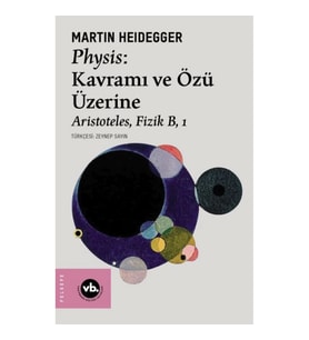 Physis: Kavramı ve Özü Üzerine