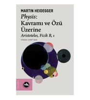 Physis: Kavramı ve Özü Üzerine