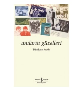 Anıların Güzelleri