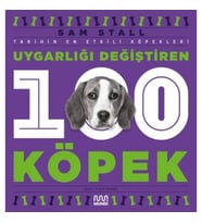 Uygarlığı Değiştiren 100 Köpek