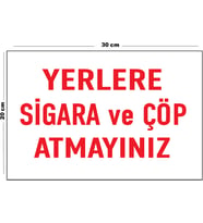 Metal Yerlere Sigara Ve Çöp Atmayınız 20cm x 30cm A4 Büyüklüğünde Uyarı Levhası Yönlendirme Tabelası