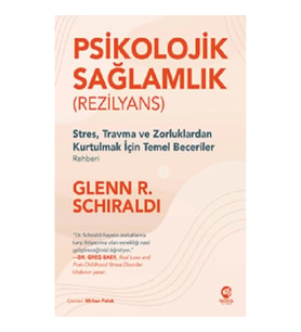 Psikolojik Sağlamlık (Rezilyans)