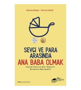 Sevgi ve Para Arasında Ana Baba Olmak