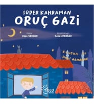 Süper Kahraman Oruç Gazi
