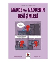 Madde ve Maddenin Değişimleri-Gençler İçin Çizgilerle Bilim