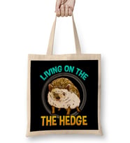 Cute & Funny Living On The Hedge Adorable Pun Bez Çanta Uzun Saplı