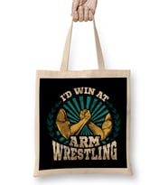 I'd Win At Arm Wrestling Athlete Strong Wrestler Bez Çanta Uzun Saplı