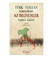 Türk - İtalyan İlişkilerinde Az Bilinenler