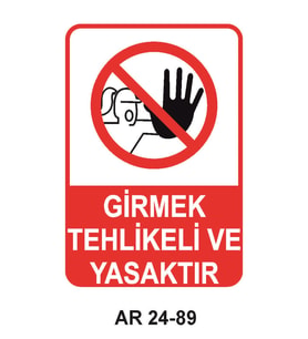 İŞ GÜVENLİĞİ UYARI LEVHASI 1 ADET PVC 21 X 29CM