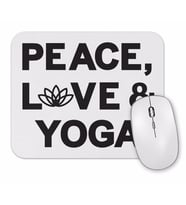 Peace Love & Yoga Mouse Pad.jpg