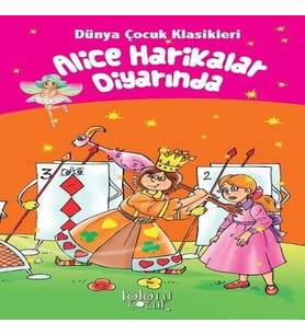 Alice Harikalar Diyarında - Dünya Çuk Klasikleri