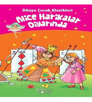 Alice Harikalar Diyarında - Dünya Çuk Klasikleri