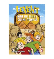 Levent Hitit'ten Mısıra Gizemli Yolculuk Mustafa Orakçı Timaş Çocuk