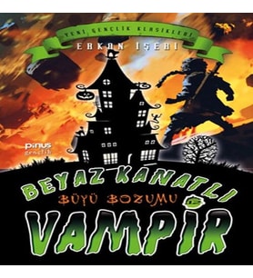 Beyaz Kanatlı Vampir 12 - Büyü Bozumu