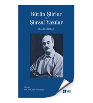 Bütün Şiirler ve Şiirsel Yazılar