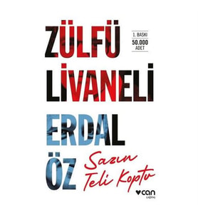 Sazın Teli Koptu Zülfü Livaneli, Erdal Öz Can Yayınları