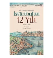 Bir Katibin Kaleminden İstanbul'un 12 Yılı