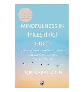 Mindfulness’in İyileştirici Gücü
