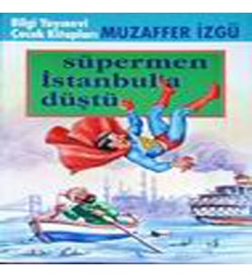 Süpermen İstanbul’a Düştü