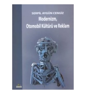 Modernizm, Otomobil Kültürü ve Reklam