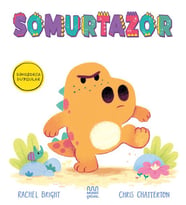 Dinozorca Duygular: Somurtazor