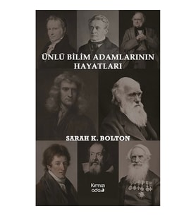 Ünlü Bilim Adamlarının Hayatları
