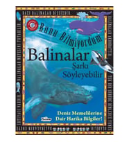Balinalar Şarkı Söyleyebilir - Bunu Bilmiyordum - Deniz Memelilerine Dair Harika Bilgiler!
