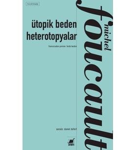 Ütopik Beden Heterotopyalar