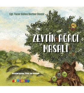 Zeytin Ağacı Masalı