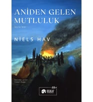 Aniden Gelen Mutluluk