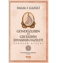 Gündüzlerin ve Gecelerin İhyasının Fazileti Virdler Kitabı